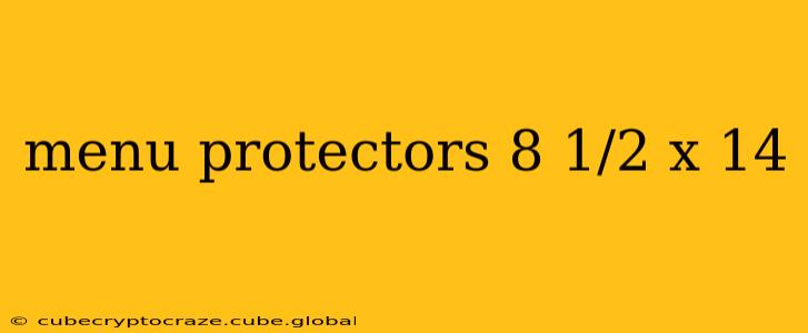 menu protectors 8 1/2 x 14