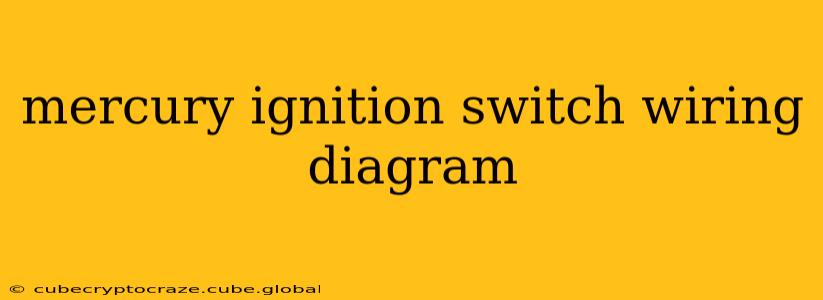 mercury ignition switch wiring diagram