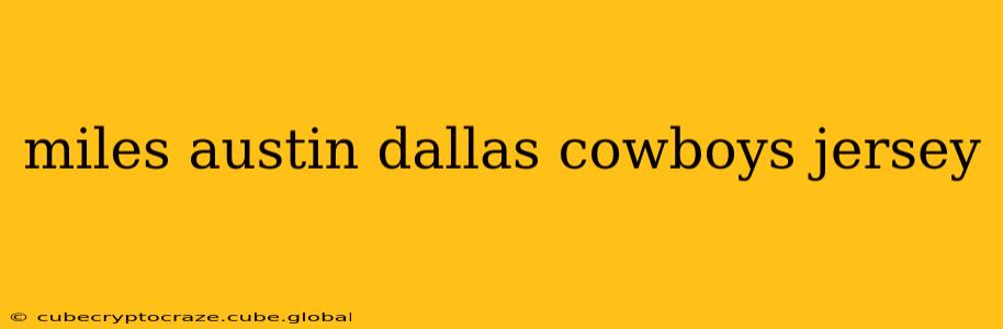 miles austin dallas cowboys jersey