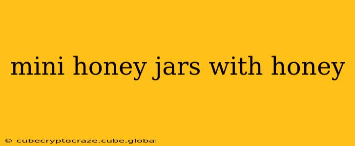 mini honey jars with honey