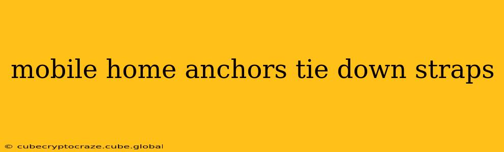 mobile home anchors tie down straps