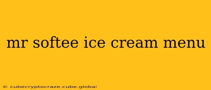 mr softee ice cream menu