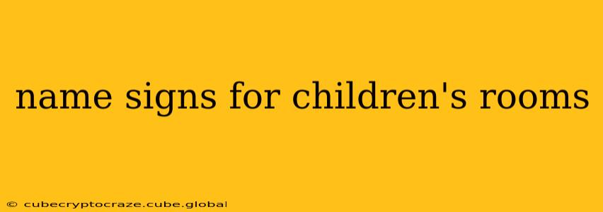 name signs for children's rooms