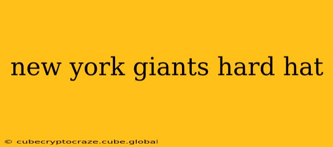 new york giants hard hat