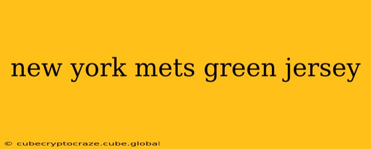 new york mets green jersey