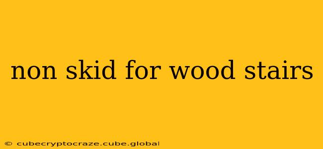 non skid for wood stairs