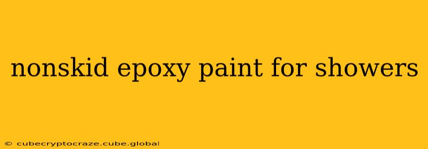 nonskid epoxy paint for showers