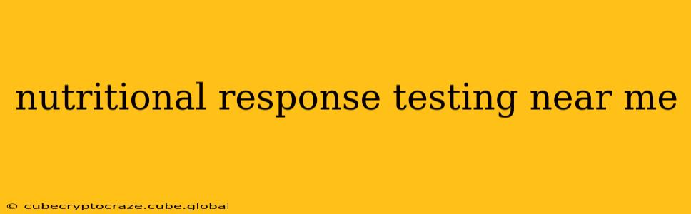 nutritional response testing near me