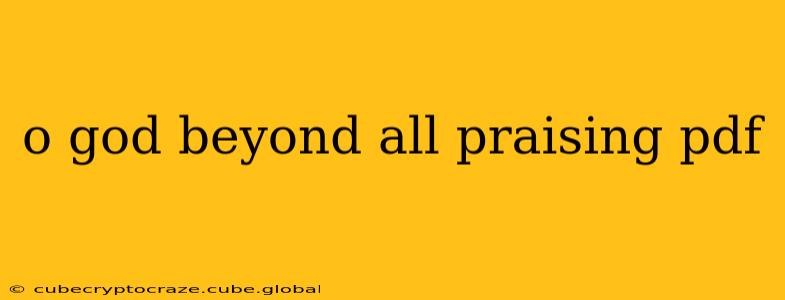 o god beyond all praising pdf