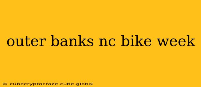 outer banks nc bike week