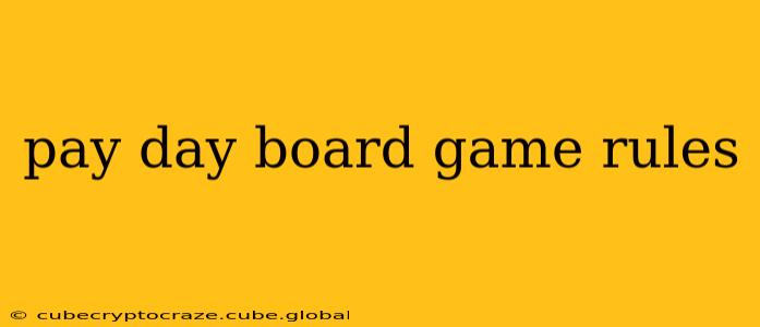 pay day board game rules