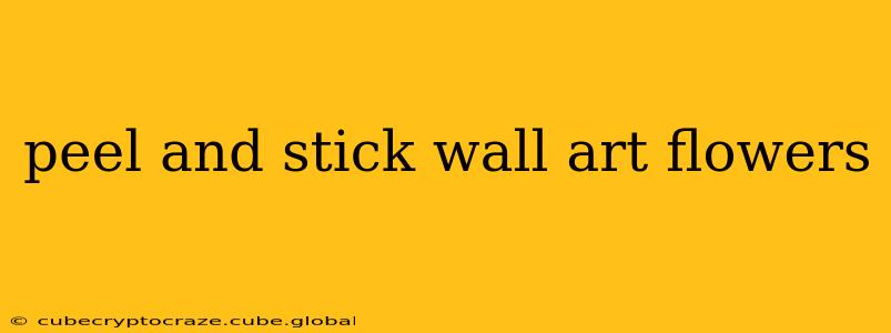 peel and stick wall art flowers
