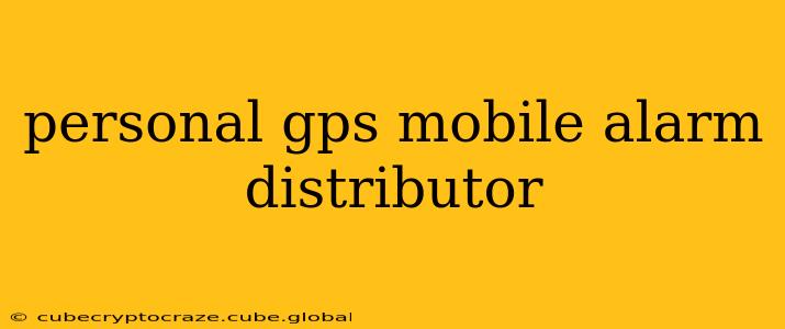 personal gps mobile alarm distributor