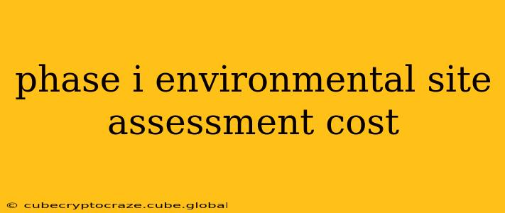 phase i environmental site assessment cost