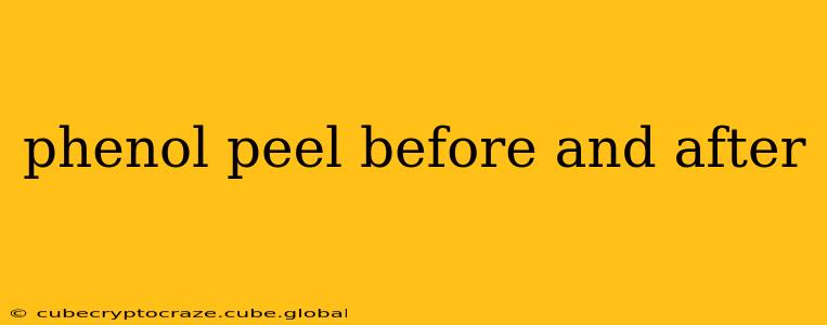 phenol peel before and after