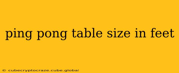 ping pong table size in feet