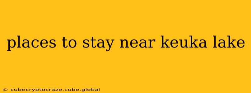 places to stay near keuka lake