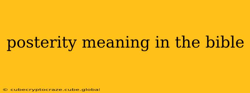 posterity meaning in the bible