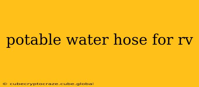 potable water hose for rv
