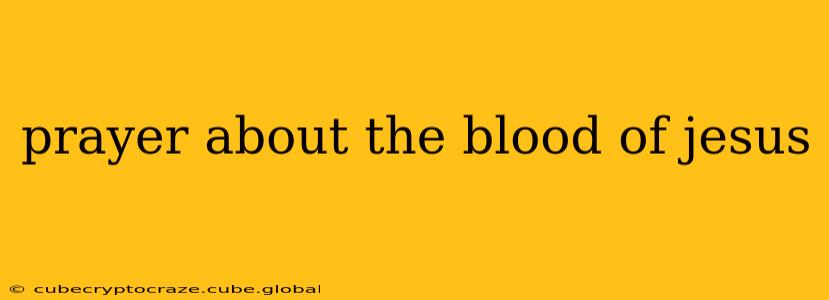 prayer about the blood of jesus