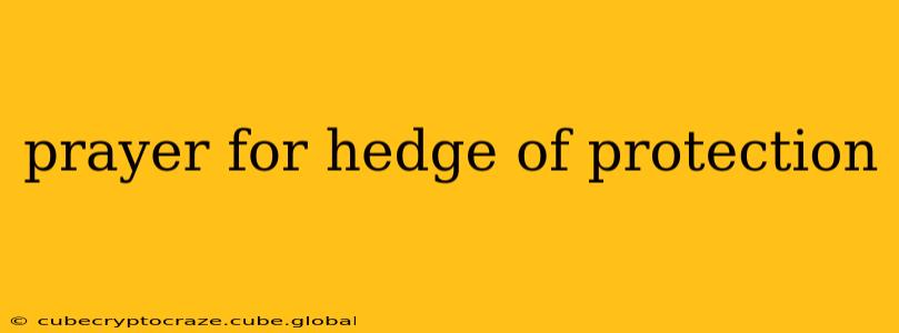 prayer for hedge of protection