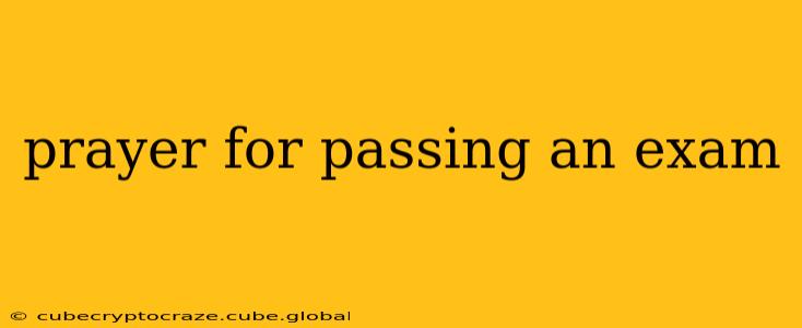 prayer for passing an exam