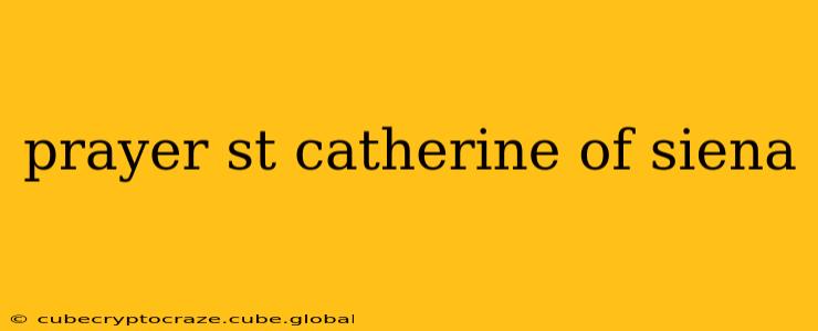prayer st catherine of siena