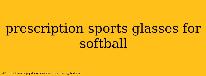 prescription sports glasses for softball
