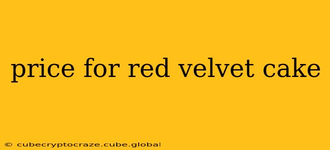 price for red velvet cake