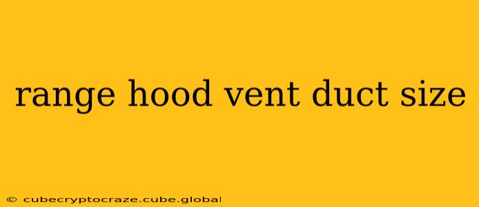 range hood vent duct size
