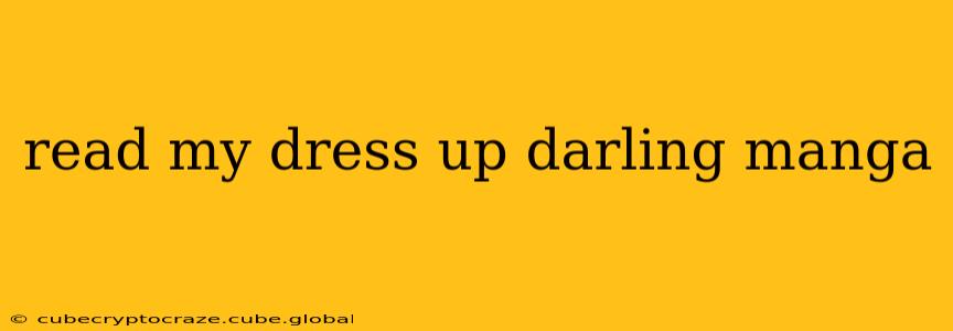 read my dress up darling manga