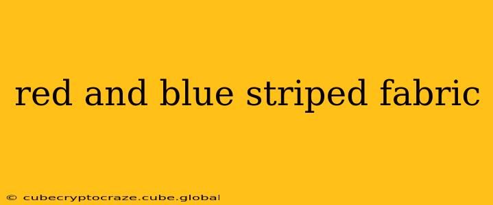 red and blue striped fabric