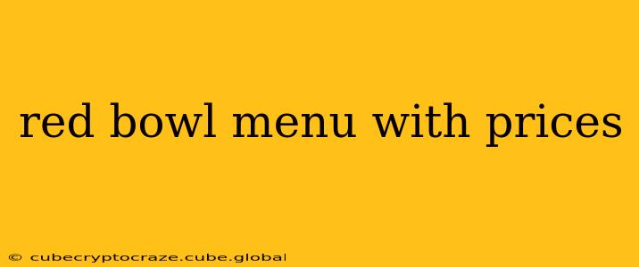 red bowl menu with prices