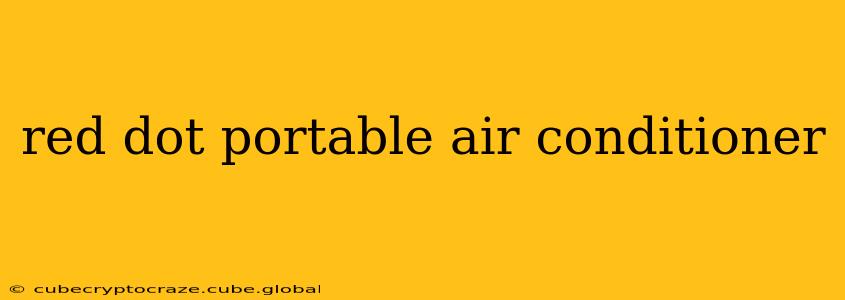 red dot portable air conditioner
