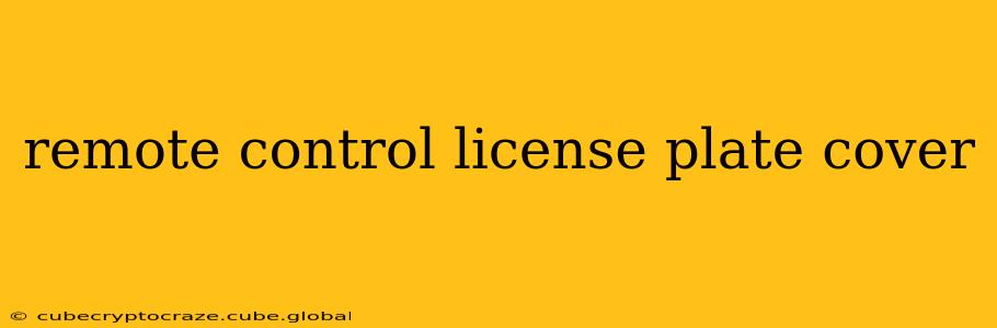 remote control license plate cover