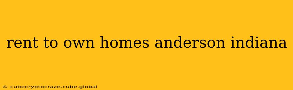 rent to own homes anderson indiana