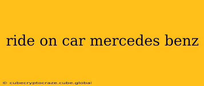 ride on car mercedes benz