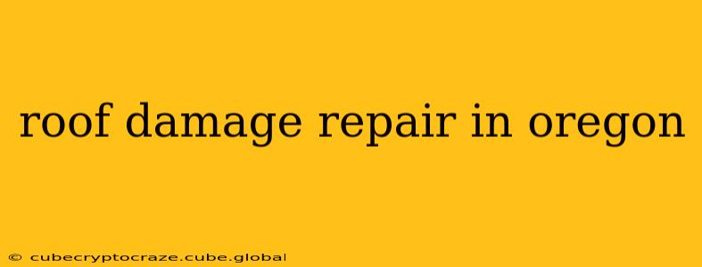 roof damage repair in oregon