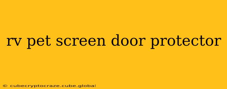 rv pet screen door protector
