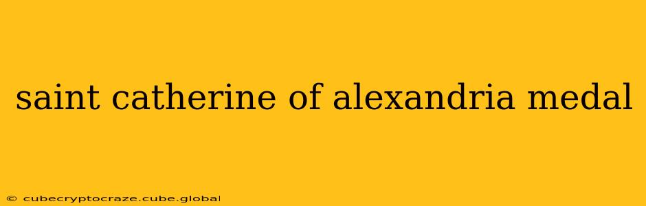 saint catherine of alexandria medal