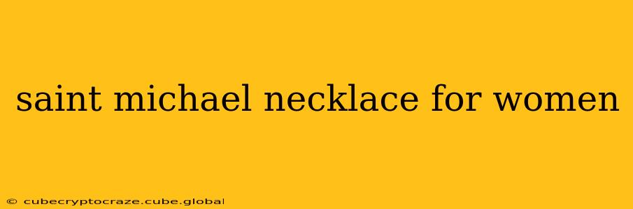 saint michael necklace for women