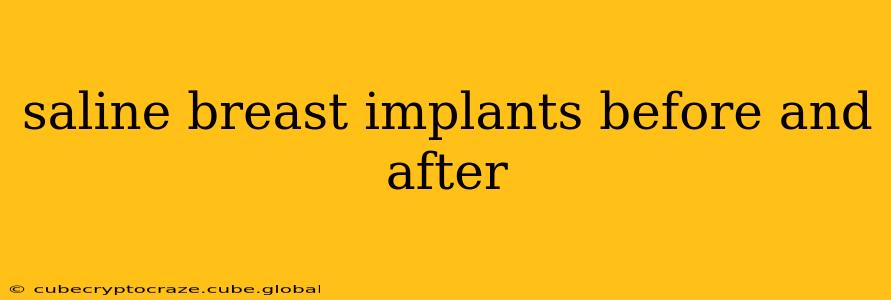 saline breast implants before and after