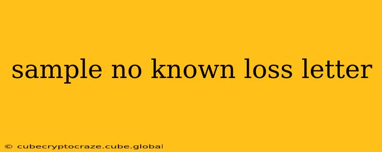 sample no known loss letter