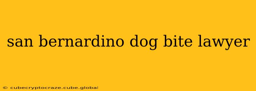 san bernardino dog bite lawyer