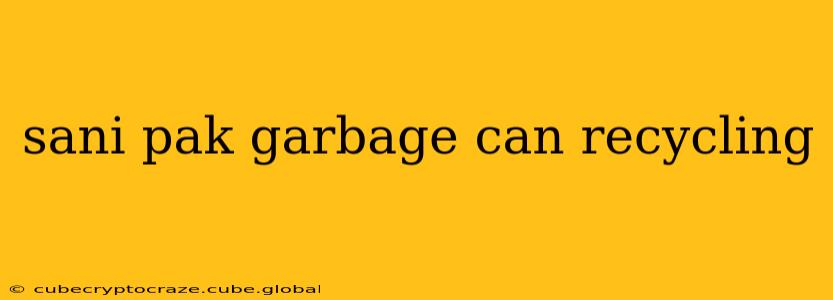 sani pak garbage can recycling
