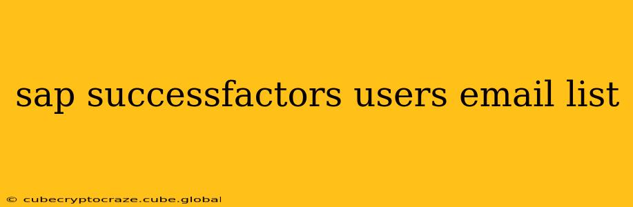 sap successfactors users email list