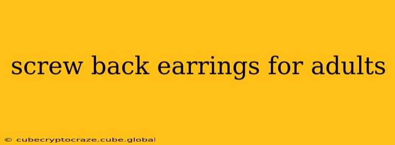 screw back earrings for adults