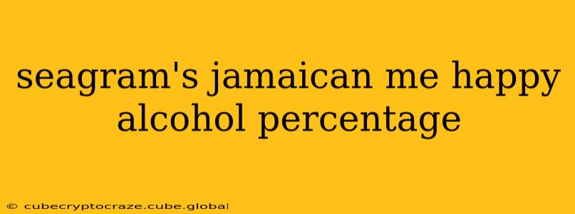 seagram's jamaican me happy alcohol percentage