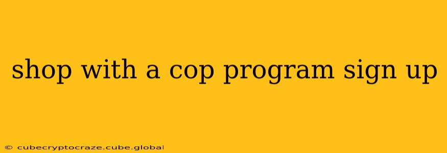 shop with a cop program sign up