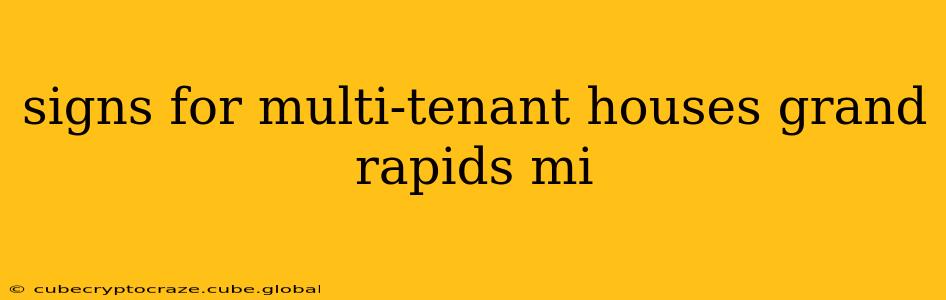 signs for multi-tenant houses grand rapids mi